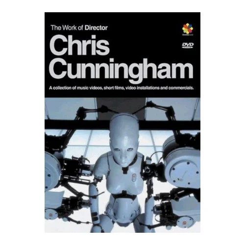 The Work of Director Chris Cunningham (2003)