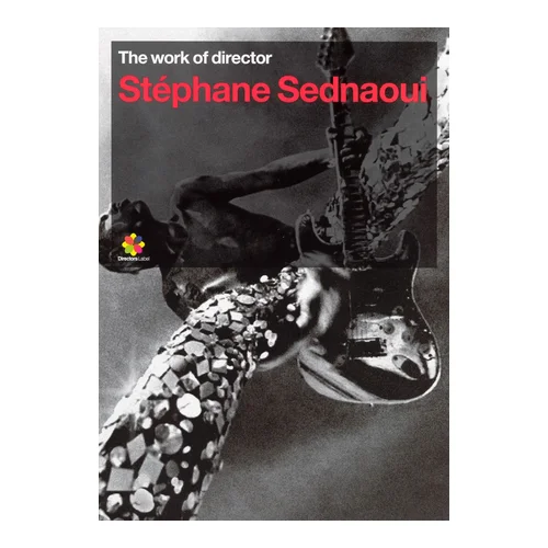 The Work of Director Stéphane Sednaoui (2005)